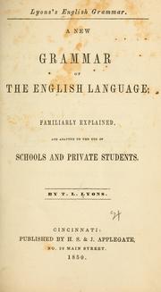 A new grammar of the English language by T. L. Lyons