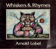 Cover of: Whiskers & rhymes by Arnold Lobel