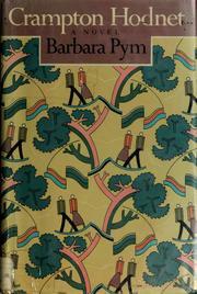 Cover of: Crampton Hodnet by Barbara Pym, Barbara Pym