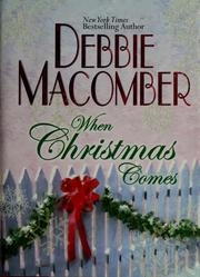 Cover of: When Christmas comes by Debbie Macomber