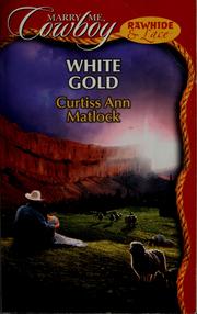 Cover of: White gold by Curtiss Ann Matlock