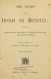 Cover of: The story of the Irish in Boston | James Bernard Cullen