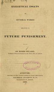 Cover of: Exegetical essays on several words relating to future punishment by Moses Stuart