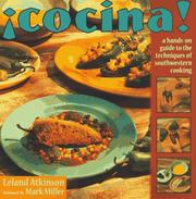 Cover of: Cocina!: A Hands-On Guide to the Techniques of Southwestern Cooking