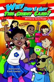 Cover of: Why Did I Get This Credit Card? by Twyla Prindle