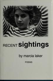 Recent sightings by Marcia Laker