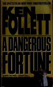 Cover of: A dangerous fortune by Ken Follett