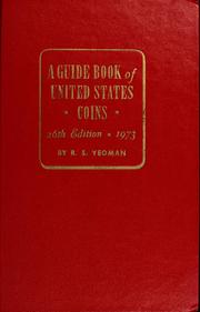 Cover of: A guide book of United States coins, 1974 by R. S. Yeoman