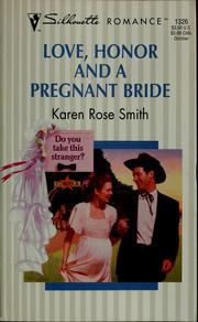 Cover of: Love, honor and a pregnant bride