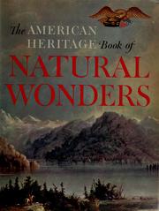 Cover of: The American heritage book of natural wonders