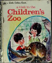 Cover of: A visit to the children's zoo by Barbara Shook Hazen