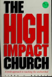 Cover of: The high impact church by Linus John Morris