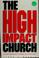 Cover of: The high impact church