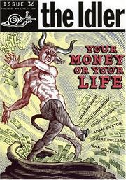 Cover of: The Idler: Your Money or Your Life: Issue 36 (Idler)