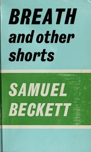 Cover of: Breath and other shorts by Samuel Beckett