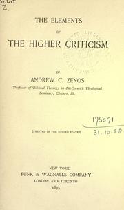 Cover of: The elements of the higher criticism. by Andrew Constantinides Zenos