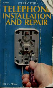 Cover of: Step-by-step telephone installation and repair by Joe G. Pena