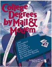 College degrees by mail & modem by John Bear, John Bear, Mariah Bear