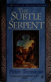 Cover of: The subtle serpent by Peter Berresford Ellis