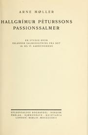 Cover of: Hallgrímur Péturssons Passionssalmer by Møller, Arne., Møller, Arne.