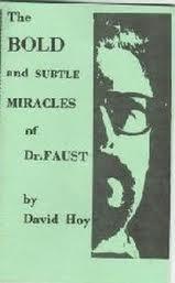 Cover of: The Bold and Subtle Miracles of Dr Faust