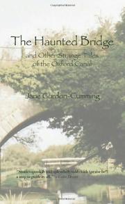 The Haunted Bridge and Other Strange Tales of the Oxford Canal