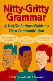 Cover of: Nitty-gritty grammar: a not so-serious guide to clear communication