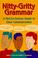 Cover of: Nitty-gritty grammar