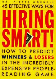 Cover of: 45 effective ways for hiring smart! by Pierre Mornell