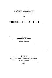 Cover of: Poésies complètes de Théophile Gautier by Théophile Gautier