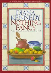 Cover of: Nothing fancy: recipes and recollections of soul-satisfying food