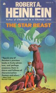 Cover of: The star beast by Robert A. Heinlein
