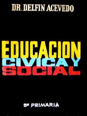 Educación Cívica y Social by Delfín Acevedo Restrepo