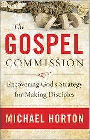 Cover of: Gospel Commission, The: Recovering God's Strategy for Making Disciples 