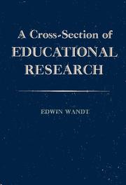 Cover of: A cross-section of educational research.