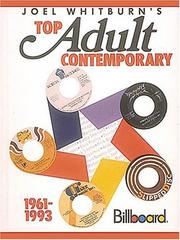 Cover of: Joel Whitburn's top adult contemporary, 1961-1993 by Joel Whitburn