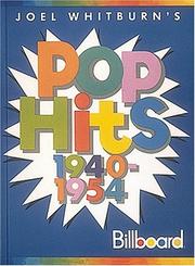 Cover of: Joel Whitburn's Pop hits, 1940-1954: compiled from Billboard's pop singles charts 1940-1954.