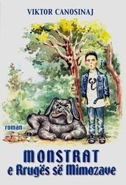 Cover of: Monstrat e Rrugës së Mimozave: roman