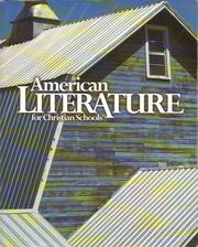 American literature for Christian schools by St. John, Raymond A.