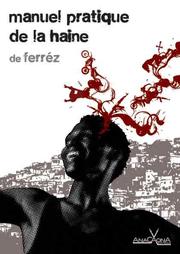 Cover of: Manuel Pratique de la Haine