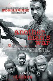 Another man's war by Sam Childers