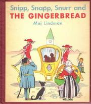 Cover of: Snipp, Snapp, Snurr and the gingerbread by Maj Lindman