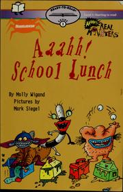 Cover of: Aaahh! School lunch