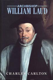 Cover of: Archbishop William Laud by Charles Carlton