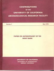 Cover of: Papers on anthropology of the Great Basin (University of California Archaeological Research Facility, Contributions, Number 7, May, 1970)