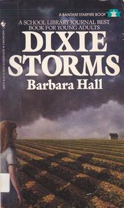 Cover of: Dixie Storms by Barbara Hall