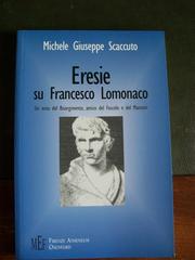 Eresie su Francesco Lomonaco by Michele Giuseppe Scaccuto