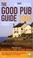 Cover of: Good Pub Guide 2006 (Good Pub Guide)