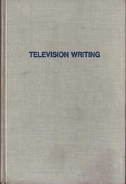 Cover of: Television Writing: From Concept to Contract