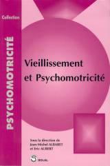 Cover of: Vieillissement et psychomotricité